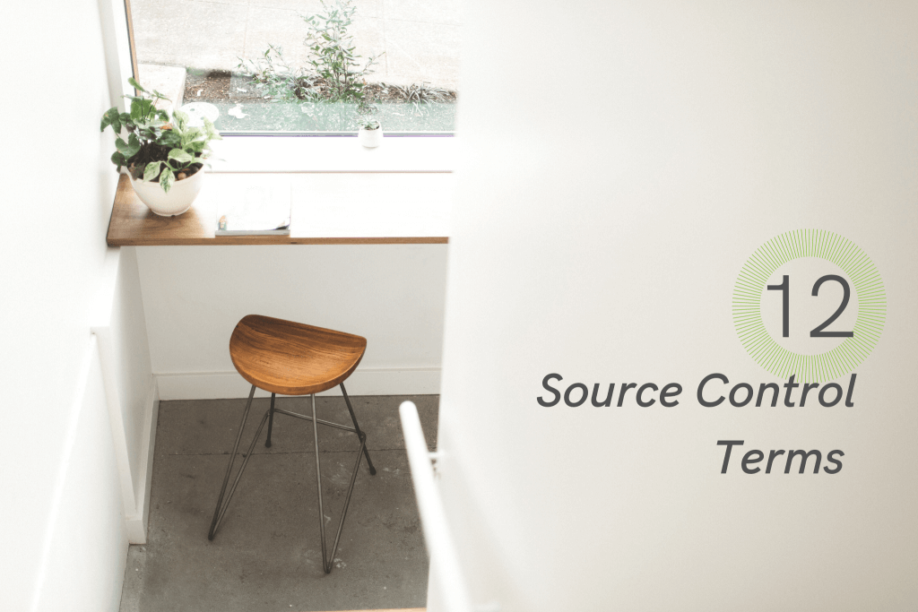 Important Source Control-Related Terms - IAQ.Works